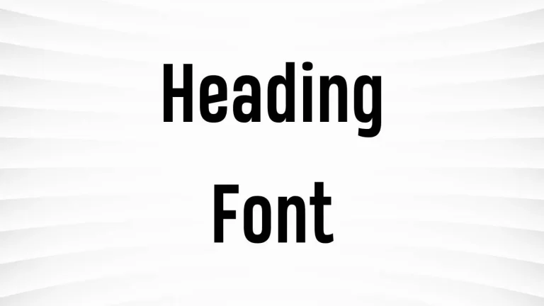 Heading Font