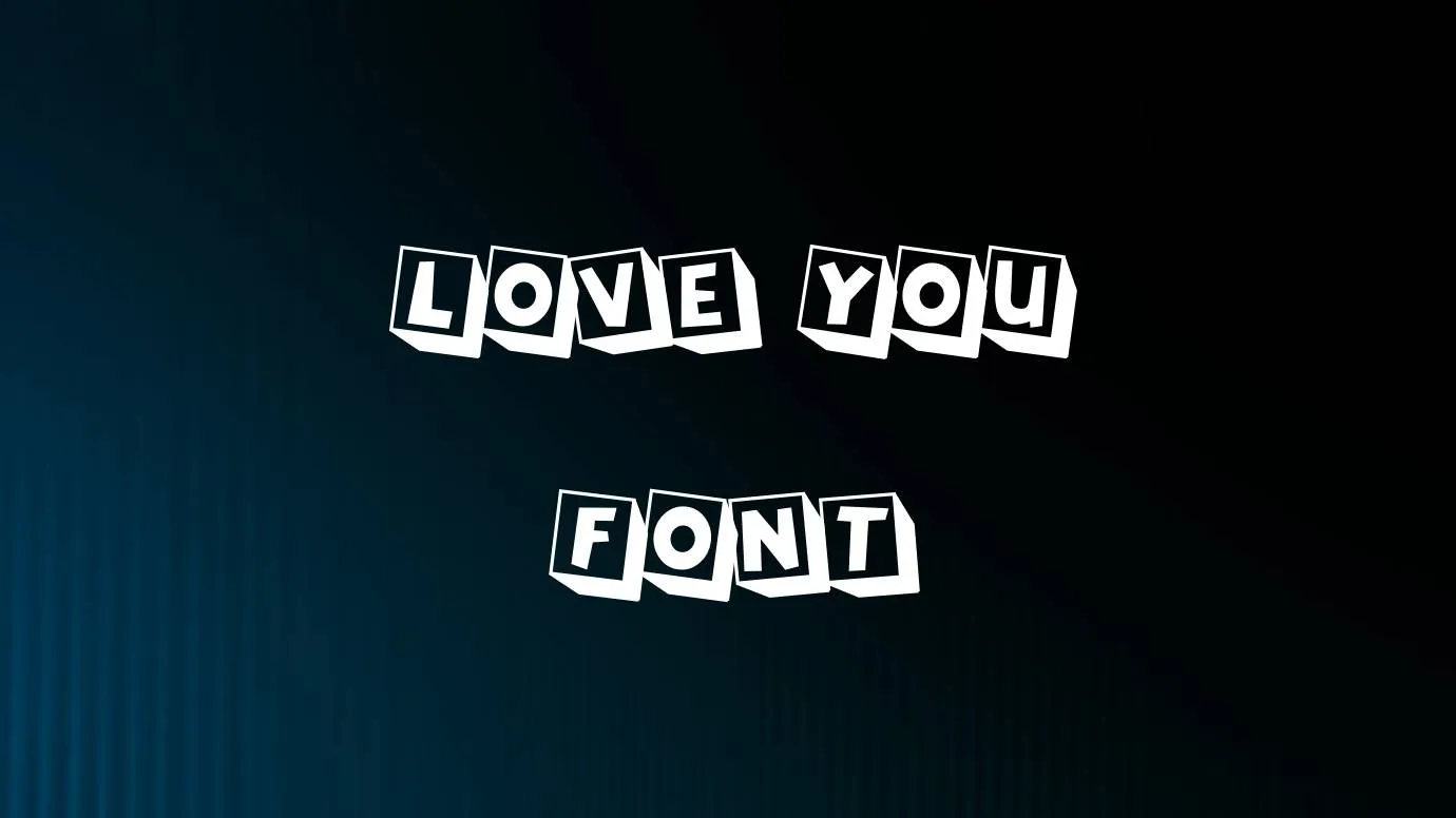Love You Font