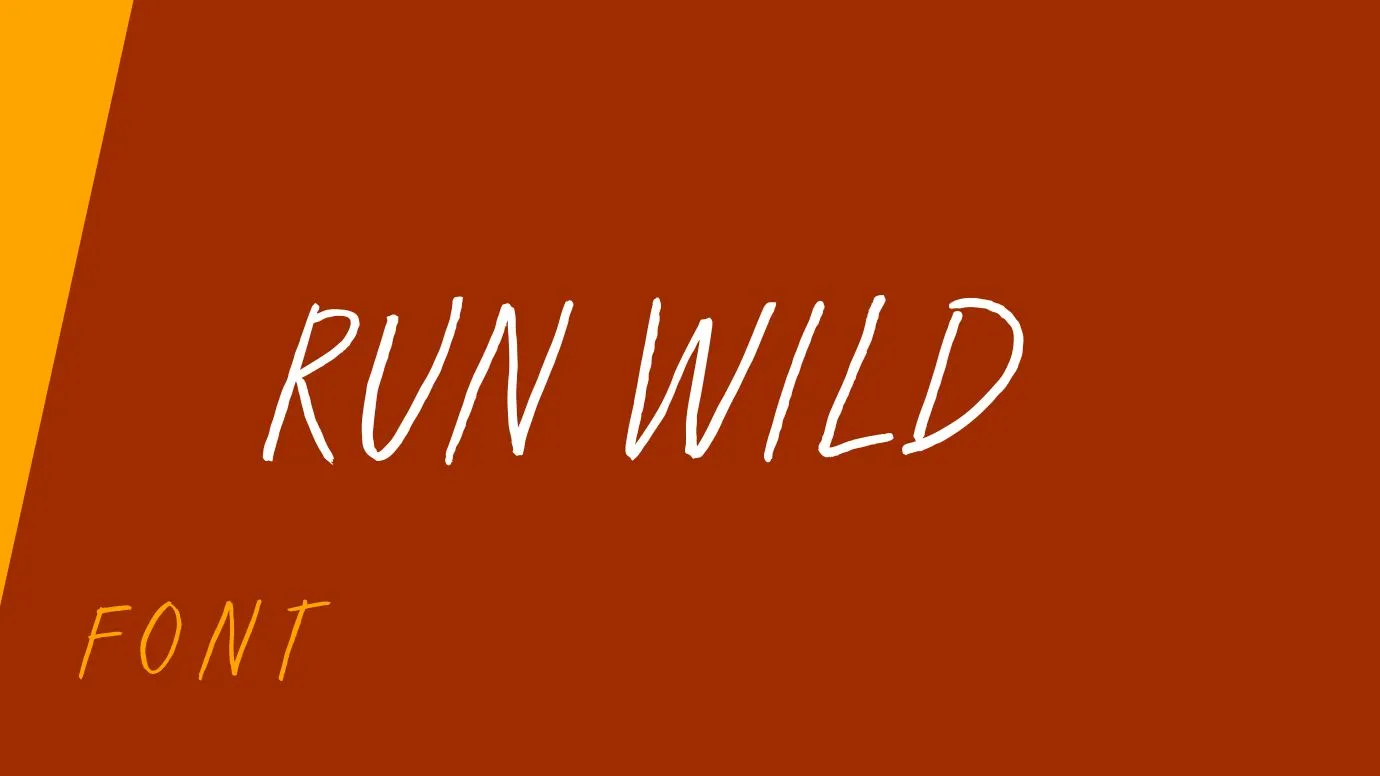 Run Wild Font