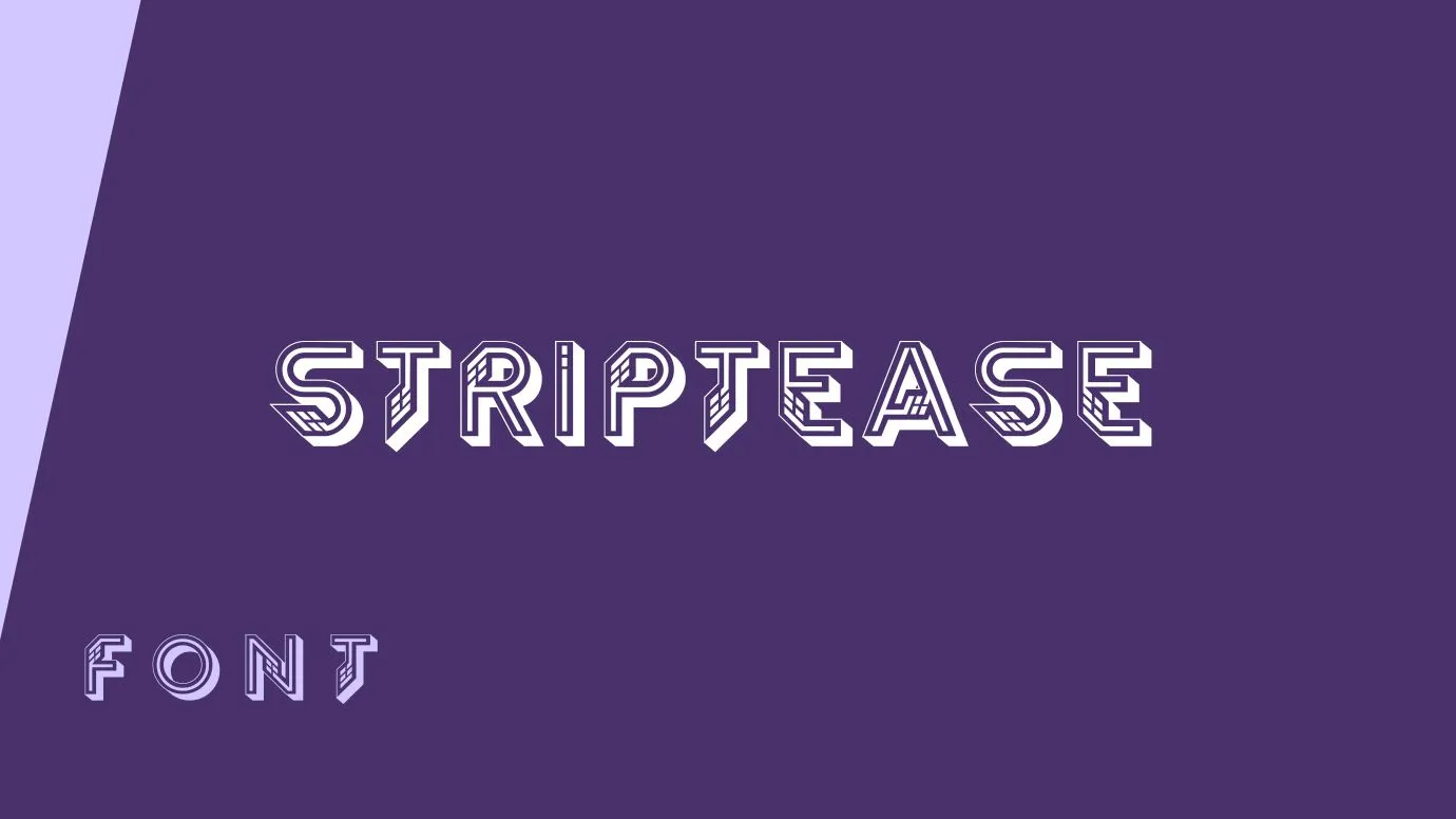 Striptease Font