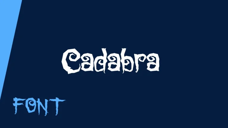 Cadabra Font