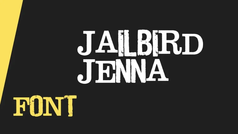 Jailbird Jenna Font