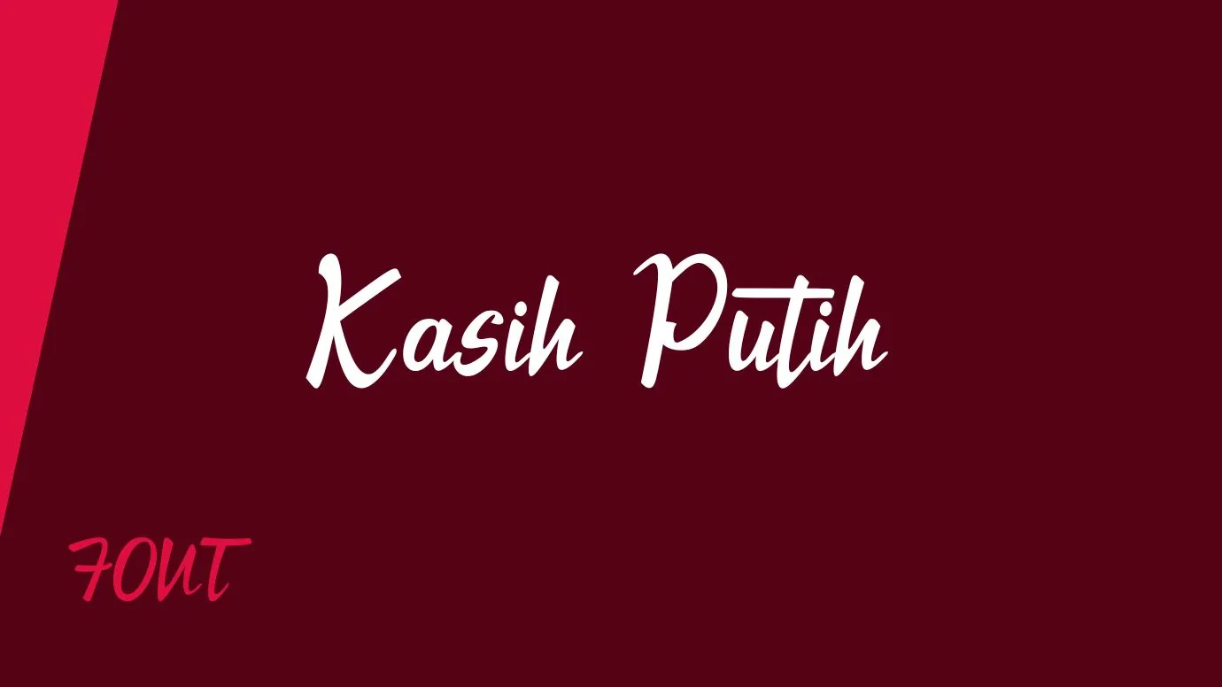 Kasih Putih font