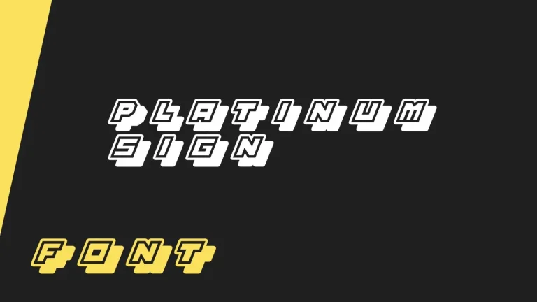 Platinum Sign Font