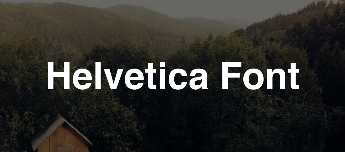 Helvetica Font