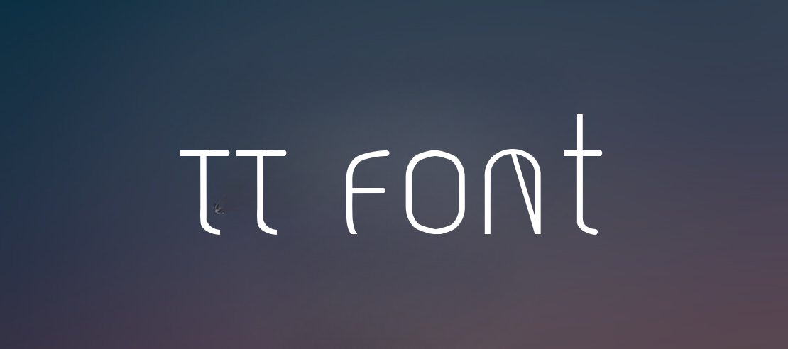 TT Font